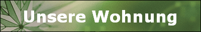 Unsere Wohnung
