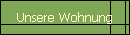 Unsere Wohnung